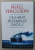 CE S-AR FI INTAMPLAT DACA ...? , volum coordonat de NIALL FERGUSON , ISTORIE VIRTUALA , 2022