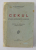 CEKUL  - STUDIU ECONOMICO  - JURIDIC  - DOCTRINA SI JURISPRUDENTA ROMANA SI STREINA de D. GALESESCU  - PYK , 1927