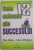 CELE 12 COLOANE ALE SUCCESULUI de JIM ROHN SI CHRIS WIDERNER , 2006