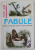 CELE MAI FRUMOASE FABULE , ALESE SI ILUSTRATE PENTRU COPII SI TINERET , 2002