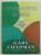 CELE PATRU ANOTIMPURI ALE CASNICIEI de GARY CHAPMAN , 2010