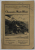 CHAMONIX - MONT - BLANC et SA VALEE par TOURING - CLUB DE FRANCE , EDITIE INTERBELICA