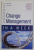 CHANGE MANAGEMENT IN A WEEK by MIKE BOURNE and PIPPA BOURNE , 2007