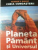 CHEIA CUNOASTERII . PLANETA PAMANT SI UNIVERSUL , 2007