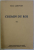 CHEMIN DU ROI - recit par PAUL LAHOVARY , 1990