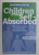 CHILDREN OF THE SELF - ABSORBED - AGROWN - UP 'S GUIDE TO GETTING OVER NARCISSISTIC PARENTS by NINA W. BROWN , 2008