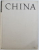 CHINA von GERHARD KIESLING und BERNT VON KUGELEN , 1957