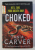 CHOKED by TANIA CARVER , 2012