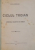 CICLUL TROIAN , EPOPEELE INAINTE DE HOMER de OCTAV ERBICEANU , 1912