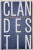 CLANDESTIN , roman de MARIN MALAICU - HONDRARI , 2024 *EDITIE CARTONATA , *LIPSA SUPRACOPERTA