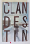 CLANDESTIN , roman de MARIN MALAICU - HONDRARI , 2024 *EDITIE CARTONATA ,