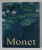 CLAUDE MONET , LIFE AND WORK by BIRGIT ZEIDLER , 1999