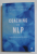 COACHING CU NLP - CUM SA FII UN COACH DE SUCCES de JOSEPH O 'CONNOR si ANDREA LAGES , 2019 *COTOR INTARIT CU SCOCI