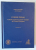 CODEX PENAL , CODURILE PENALE ALE STATELOR MEMBRE ALE UNIUNII EUROPENE , VOLUMUL IV de TUDOREL TOADER , 2018