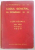 CODUL GENERAL AL ROMANIEI , 1856-1938 , LEGI UZUALE , VOL XXVI , PARTEA I de C. HAMANGIU , 1938