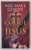 CODUL LUI IISUS de MICHAEL CORDY , 2011