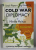 COLD WAR DIPLOMACY by MIRCEA MALITZA , Translation by ADRIAN GEORGE SAHLEAN , 2014