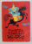 COLECTIA TRAISTA CU POVESTI : POVESTEA TUNETULUI RAI - TARO , ILUSTRATII de M. POSSA , 1965