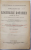 COLLECTIUNE DE LEGIUIRILE ROMANIEI VECHI SI NOI CATE S'AU PROMULGAT PANA LA FINELE ANULUI 1870 de IOAN M. BUJOREANU, VOL. I - BUCURESTI, 1873