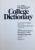 COLLEGE DICTIONARY, THE UNABRIDGED EDITION de LAURENCE URDANG si STUART BERG FLEXNER, 1968