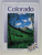 COLORADO ON MY MIND - with an introduction by CURT BUCHHOLTZ