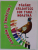 COLORAM SI INVATAM ! PASARI SALBATICE DIN TARA NOASTRA  , editor ADINA GRIGORE , 2006