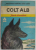 COLT ALB  de JACK LONDON , ilustratii de GYORGY MIHAIL , 1970