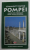 COMMENT VISITER POMPEI - GUIDE DES FOUILLES , 1994 , LIPSA PLAN GENERAL