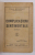 COMPLICATIUNI SENTIMENTALE - roman de PAUL BOURGET , INTERBELICA , LIPSA  COPERTA ORIGINALA   FATA