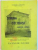COMUNA COLIBASI, JUDETUL ARGES, CU SATELE RACOVITA, MIOVENI, COLIBASI, CLUCEREASA, FAGETUL(VIEROS), PAGINI DE ISTORIE de GHEORGHE C. SAVULESCU, 1972