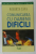 COMUNICAREA CU OAMENII DIFICILI de ROBERTA CAVA , 2003