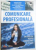 COMUNICAREA PROFESIONALA , UN GHID PENTRU COMUNICAREA IN AFACERI de VALENTINA CAPOTA...CLAUDIU ARMEAN , 2012