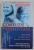 CONFUZIE DE IDENTITATE , DOUA FAMILII , UN SUPRAVIETUITOR , SPERANTA DE NESTRAMUTAT de DON and SUSIE VAN RYN ...WHITNEY CERAK , 2009
