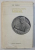 CONSTANTIN MOISIL - PIONIER AL NUMISMATICII ROMANESTI de ILIE TABREA , 1970