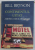 CONTINENTUL UITAT  - AMERICA MARILOR ORASE de BILL BRYSON , 2019