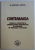 CONTRABANDA - FORMA A CORUPTIEI SI CRIMINALITATII ORGANIZATE IN ROMANIA IN PER. 1990-2000 de CONSTANTA CARSTEA , 2006