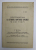 CONTRIBUTIUNI LA STUDIUL RUPTURII SPLINEI IN DOI TIMPI de HAIMOVICI A. HAIM , 1936 , *DEDICATIE