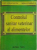 CONTROLUL SANITAR VETERINAR AL ALIMENTELOR de SAVU CONSTANTIN, MIHAI GABRIELA, 1997