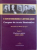 CONVORBIRI LITERARE  - CORPUS DE TEXTE ILUSTRATIVE  - ROMANIA IN BELLE EPOQUE VOL. I , PARTEA A PATRA , 1887 - 1899 editor general CASSIAN MARIA SPIRIDON , 2017