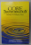 CORE TRANSFORMATION , REACHING THE WELLSPRING WITHIN by CONNIRAE ANDREAS and TAMARA ANDREAS , 1994