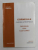 CORNEILLE - CLASICISMUL SI PRECEPTELE LUI - DISCURSURI , CIDUL , ILUZIA COMICA , - PRELEGERI DE ANALIZA SI ISTORIE A TEATRULUI UNIVERASAL de CORNELIU DUMITRIU , ANII , 2000