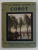 COROT - COLLECTION '' LES PEINTRES ILLUSTRES '' NR. 24 , 1913