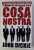 COSA NOSTRA - A HISTORY OF THE SICILIAN MAFIA by JOHN DICKIE , 2007