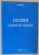 CRAIOVA , AMINTIRILE ORASULUI de PAUL REZEANU , 2006