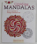 CREATING MANDALAS , HOW  TO DRAW and DESIGN ZENADALA ART by DEBORAH A. PACE , 2015