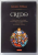 CREDO - GHID ISTORIC SI TEOLOGIC AL CREZURILOR SI MARTURISIRILOR DE CREDINTA IN TRADITIA CRESTINA de JAROSLAV PELIKAN , 2010