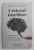 CREIERUL INSELATOR - EXPERIMENTE LITERARE IN EPOCA NEUROSTIINTELOR de JASON TOUGAW , 2021
