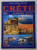 CRETE , ARCHEOLOGIE - HISTOIRE par SOSSO LOGIADOU - PLATONOS ,  ARCHEOLOGUE , ANII '90