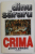 CRIMA PENTRU PAMANT , roman de DINU SARARU , 1995