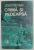 CRIMA SI PEDEAPSA de DOSTOIEVSKI , 1972 * PREZINTA URME DE UZURA